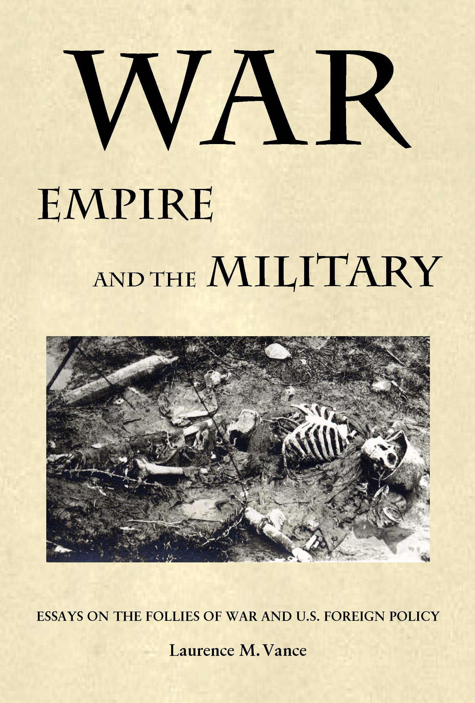 War, Empire, and the Military, 528 pages, paperback, $9.95
